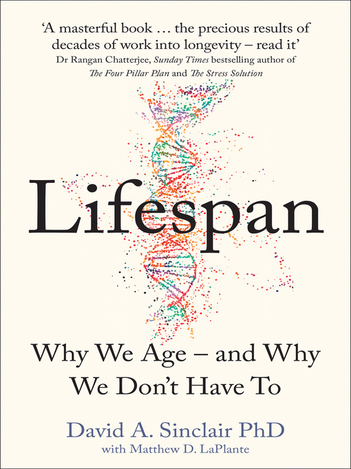 Title details for Lifespan by Dr David A. Sinclair - Available